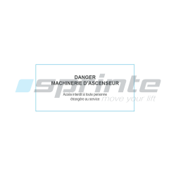 Warning plate «Danger elevator machinery»